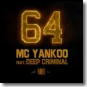 Cover:  MC Yankoo feat. Deep Criminal - 64