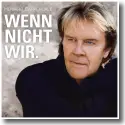 Cover:  Howard Carpendale - Wenn nicht wir.