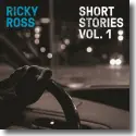 Cover:  Ricky Ross - Short Stories Vol. 1