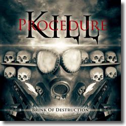 Cover: Kill Procedure - Brink Of Destruction