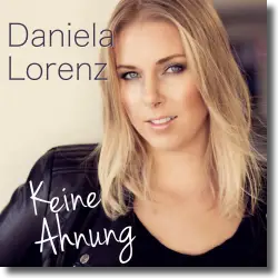 Cover: Daniela Lorenz - Keine Ahnung