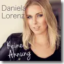 Daniela Lorenz - Keine Ahnung