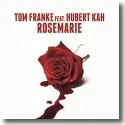 Cover:  Tom Franke feat. Hubert Kah - Rosemarie