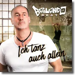 Cover: Bailando Beat - Ich tanz auch allein (DJ Mix)