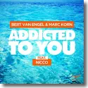 Cover:  Bert van Engel & Marc Korn feat. Nicco - Addicted To You