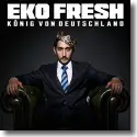 Cover:  Eko Fresh - Knig von Deutschland