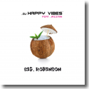 DJ Happy Vibes feat. Jazzmin - Sig. Robinson