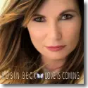 Cover:  Robin Beck - Love Is Coming