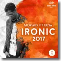 Cover: Mokaby feat. Eeva - Ironic 2017