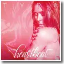 Tyra - Heartbeat