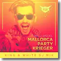 Willi Wedel - Mallorca Party Krieger (King & White DJ Mix)
