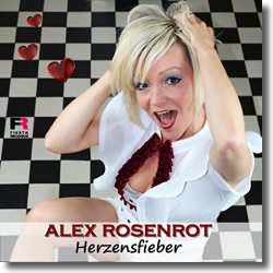 Cover: Alex Rosenrot - Herzensfieber