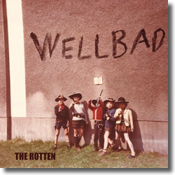 Cover: WellBad - The Rotten