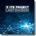 X-ite Project feat. Alex Grey - Last Division