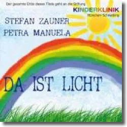 Cover: Stefan Zauner & Petra Manuela - Da ist Licht