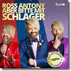 Cover: Ross Antony - Aber bitte mit Schlager