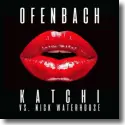 Cover: Ofenbach vs. Nick Waterhouse - Katchi
