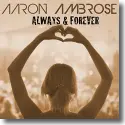 Aaron Ambrose - Always & Forever