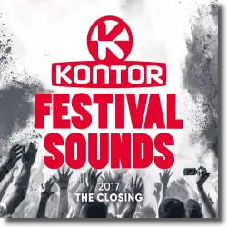 Cover: Kontor Festival Sounds 2017 - The Closing - Various Artists