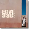 Cover:  Jessie Ware - Glasshouse