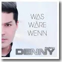 Cover:  Denny Fabian - Was wre wenn
