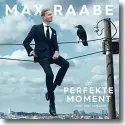 Cover:  Max Raabe - Der perfekte Moment wird heut verpennt