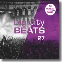 Cover:  Big City Beats Vol. 27  (World Club Dome 2017 Winter Edition) - Various Artists