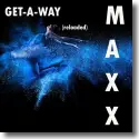 MAXX - Get A Way (Reloaded)