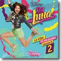 Soy Luna - La vida es un sueo (Staffel 2 / Vol. 2)