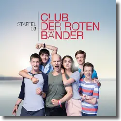 Cover: Club der roten Bnder - Staffel 3 - TV-Soundtrack