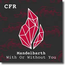 Cover: Mandelbarth - With Or Without You