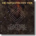 Cover:  Die Fantastischen Vier - Captain Fantastic