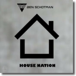 Cover: Ben Schotman - House Nation