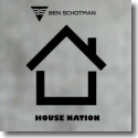 Ben Schotman - House Nation