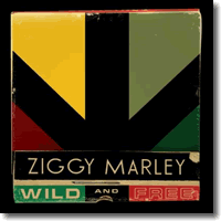 Cover: Ziggy Marley - Wild and Free