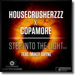 Cover: Housecrusherzzz & Copamore feat. Mikey Shyne - Step Into The Light 2K18