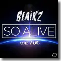 Cover:  Blaikz feat. Luc - So Alive