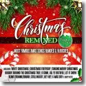 Christmas Remixed  Vol. 2