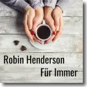 Cover:  Robin Henderson - Fr immer