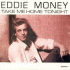 Eddie Money