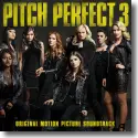 Pitch Perfect 3 - Original Soundtrack
