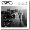 Savoy - See The Beauty In Your Drab Hometown