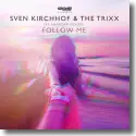 Cover:  Sven Kirchhof & The Trixx feat. Shandra Dixon - Follow Me