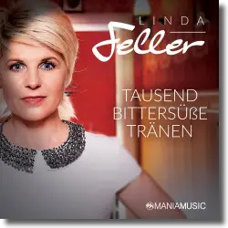 Cover: Linda Feller - Tausend bitterse Trnen