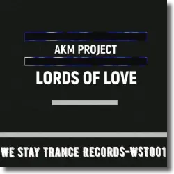 Cover: AKM Project - Lords Of Love