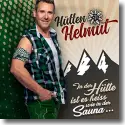 Cover:  Htten Helmut - In der Htte ist es heiss wie in der Sauna