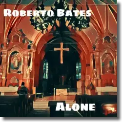 Cover: Roberto Bates & viola - Alone