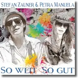 Cover: Stefan Zauner & Petra Manuela - So weit so gut