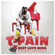 Cover: T-Pain feat. Chris Brown - Best Love Song