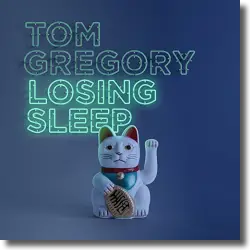 Cover: Tom Gregory - Losing Sleep